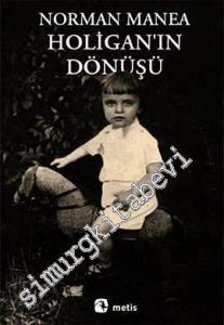 Holigan'ın Dönüşü -        2010