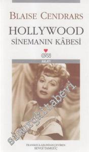 Hollywood: Sinemanın Kabesi -