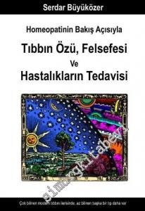 Homeopatinin Bakış Açısıyla Tıbbın Özü -