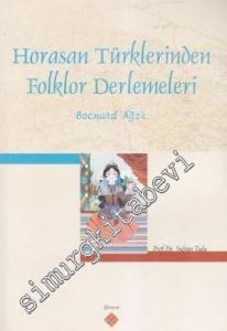 Horasan Türklerinden Folklor Derlemeleri: Bocnurd Ağzı -