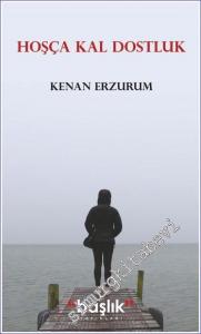 Hoşça Kal Dostluk -        2022