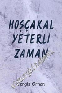 Hoşçakal Yeterli Zaman -
