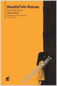 Houdini'nin Kutusu Kaçış Sanatı Üzerine -        2025