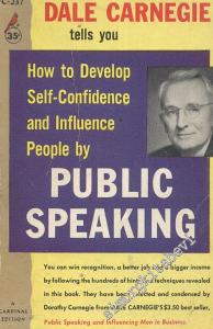How To Develop Self - Confidence And Influence People By Public Speaking -