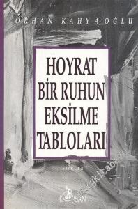 Hoyrat Bir Ruhun Eksilme Tabloları -        1993