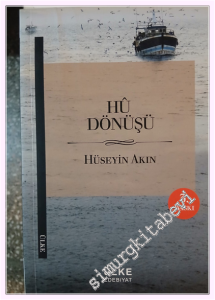 Hu Dönüşü : Denemeler -
