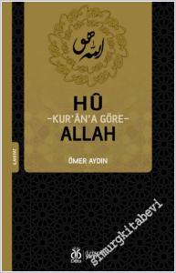 Hû: Kur'ân'a Göre Allah -        2025