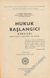 Hukuk Başlangıcı Dersleri Hukukun Temelleri Ve Hukuk İlminin Tarihi Tekamülü 1. Kitap -