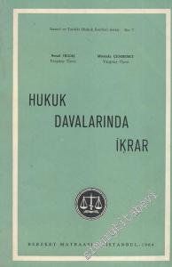 Hukuk Davalarında İkrar - İMZALI -