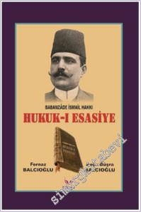 Hukuk-ı Esasiye: Babanzade İsmail Hakkı -        2014