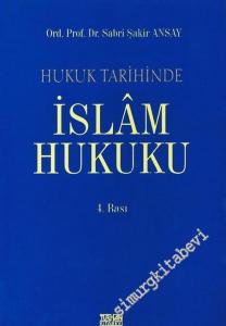 Hukuk Tarihinde İslam Hukuku -        2002