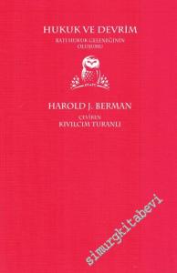 Hukuk ve Devrim : Batı Hukuk Geleneğinin Oluşumu -