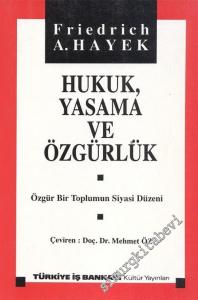 Hukuk, Yasama ve Özgürlük 3: Özgür Bir Toplumun Siyasi Düzeni -        1997