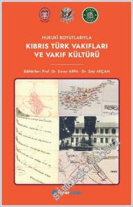 Hukuki Boyutlarıyla Kıbrıs Türk Vakıfları ve Vakıf Kültürü -        2026