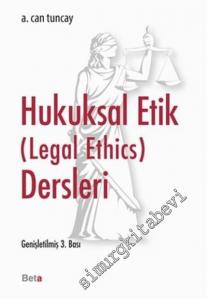 Hukuksal Etik (Legal Ethics) Dersleri -