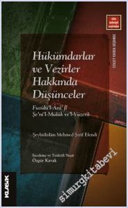 Hükümdarlar ve Vezirler Hakkında Düşünceler - Fusûlü'l- Ara'fî Şe'ni'l-Mülûk ve'l- Vüzera -        2026