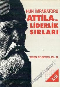 Hun İmparatoru Attila'nın Liderlik Sırları -        1989