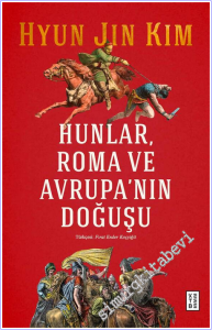 Hunlar, Roma ve Avrupa'nın Doğuşu -        2026