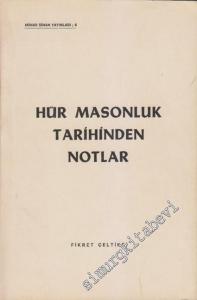 Hür Masonluk Tarihinden Notlar -        1982