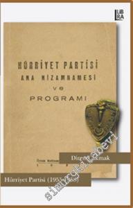 Hürriyet Partisi Ana Nizamnamesi ve Programı 1955 - 1958 -