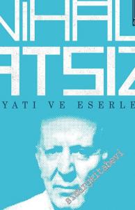 Hüseyin Nihal Atsız: Hayatı ve Eserleri -