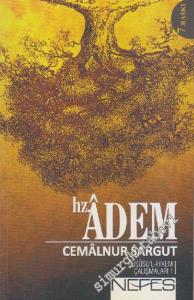 Hz. Âdem: Fususu'l-Hikem Çalışmaları 1 -