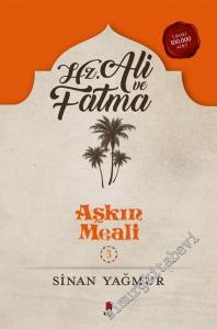 Hz. Ali ile Fatma - Aşkın Meali 3 -