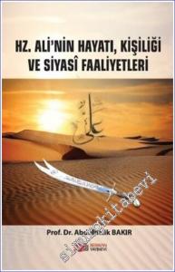 Hz. Ali'nin Hayatı, Kişiliği Ve Siyasi Faaliyetleri -        2023