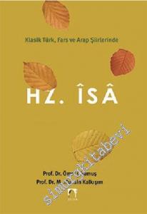 Hz. İsa - Klasik Türk, Fars ve Arap Şiirlerinde -