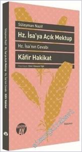 Hz. İsa'ya Açık Mektup : Hz. İsa'nın Cevabı ve Kafir Hakikat -        2016