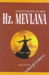 Hz. Mevlana: Akademisyenlerin Dilinden -        2017