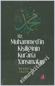 Hz. Muhammed'in Kişiliğinin Kur'ân'a Yansımaları -        2024