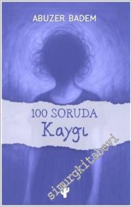 100 Soruda Kaygı -        2025