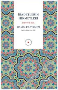 İbadetlerin Hikmetleri İsbatül İlel -        2025