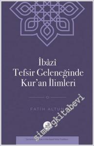 İbazi Tefsir Geleneğinde Kuran İlimleri -        2025