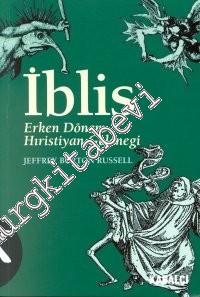 İblis: Erken Dönem Hıristiyan Geleneği - Kötülük 2 -        2000