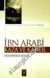 İbn Arabi: Kaza ve Kader -