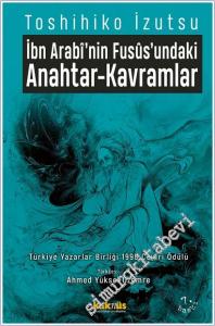 İbn Arabi'nin Füsus'undaki Anahtar Kavramlar -        2023