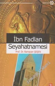 İbn Fadlan Seyahatnamesi -