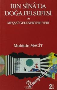 İbn Sina'da Doğa Felsefesi ve Meşşai Gelenekteki Yeri -        2013