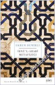 İbnü'l Arabi Metafiziği -        2025