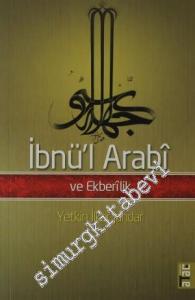 İbnü'l Arabi ve Ekberilik -