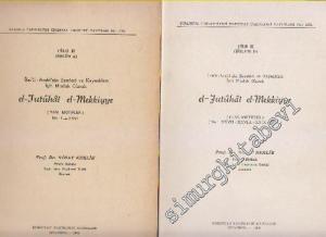 İbn'ül-Arabi'nin Eserleri ve Kaynakları için Misdak Olarak el - Futûhât el - Mekkiye Cild 2, Bölüm A - B - Yan Motifler, No: I - XXVI;  Esas Motifler, No: XXVII - XXX - (2 Cilt) -