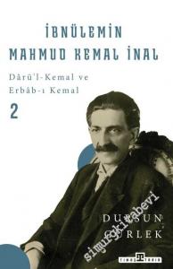 İbnülemin Mahmud Kemal İnal : Darü'i-Kemal ve Erbab-ı Kemal 2 -