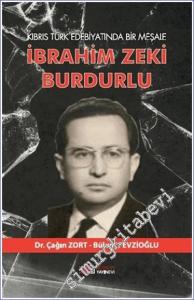 İbrahim Zeki Burdurlu - Kıbrıs Türk Edebiyatında Bir Meşale -        2024