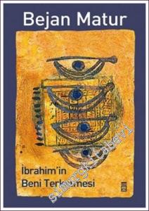 İbrahim'in Beni Terketmesi -