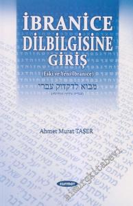 İbranice Dilbilgisine Giriş: Eski ve Yeni İbranice -