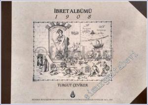 İbret Albümü 1908 -        1991