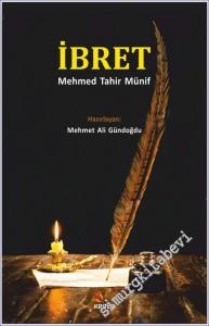 İbret : Mehmed Tahir Münif -        2020