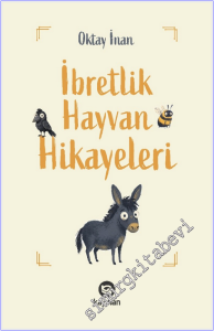 İbretlik Hayvan Hikayeleri -